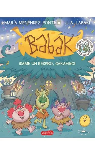 Babak ¡Dame un Respiro Carahigo! - Hipatia Libros