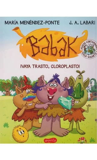 Babak ¡Vaya Trasto, Cloroplasto! - Hipatia Libros
