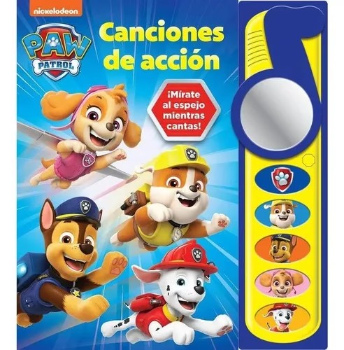Canciones de Acción - Paw Patrol - Eurosur Books