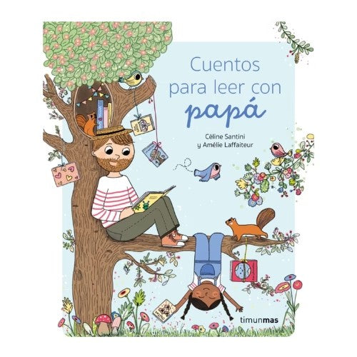 Cuentos para Leer con Papá - Grupo Planeta