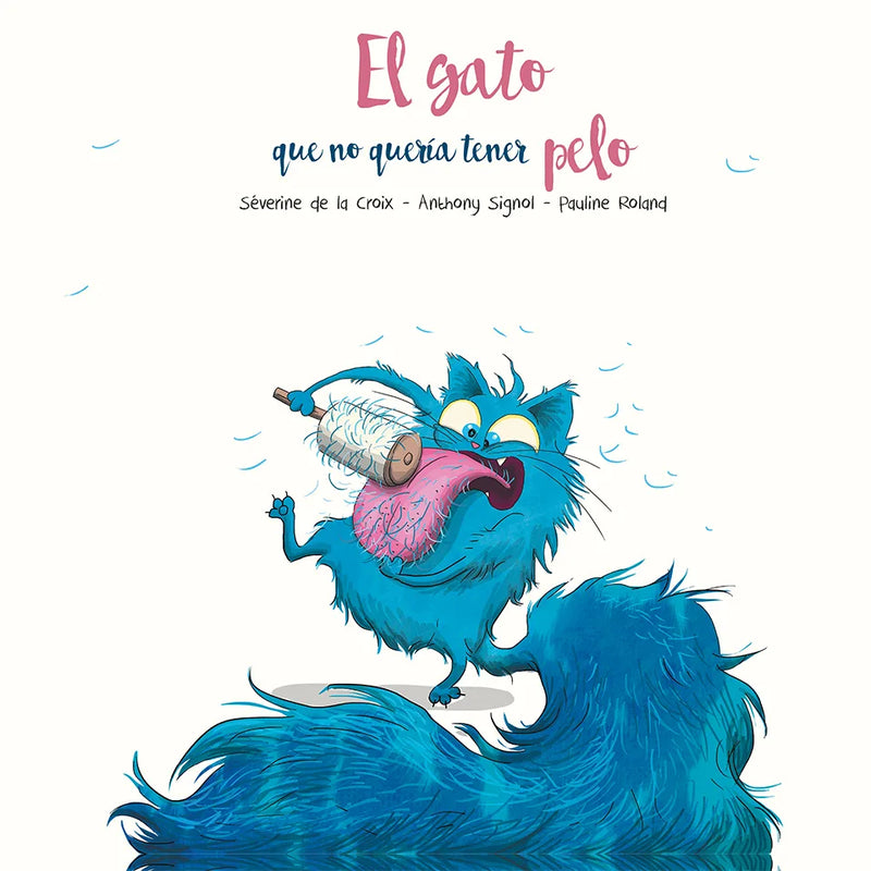 El Gato que No Quería Tener Pelo - Hipatia Libros