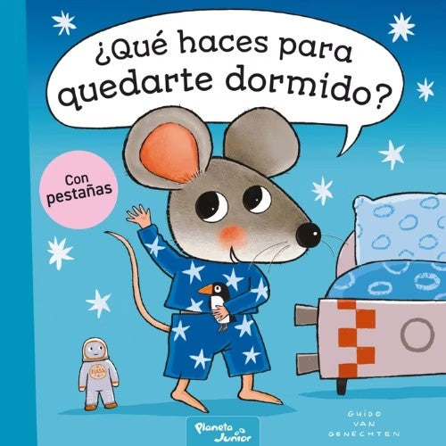 ¿Qué Haces para Quedarte Dormido? - Planeta Junior (Con Pestañas) - Grupo Planeta